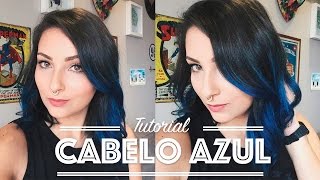 Tutorial: Como ter cabelo Azul - Pintando o cabelo sozinha