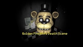 [SFM FNAF] Golden Freddy's Death Scene