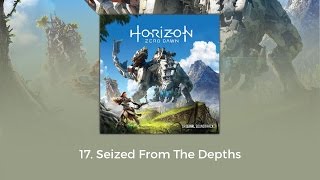 Horizon Zero Dawn OST - Seized From The Depths
