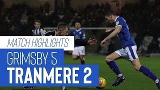 Match Highlights | Grimsby Town v Tranmere Rovers - Sky Bet League Two