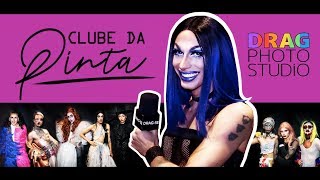 CLUBE DA PINTA: O MAIS NOVO COLETIVO DRAG CARIOCA | DRAG PHOTO STUDIO com Betina Polaroid
