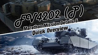 FV4202 (P) Marathon Mission Details & Quick Overview || World of Tanks