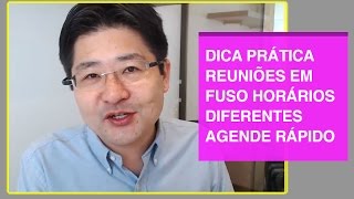 Fuso Horário: Como Agendar Reuniões em Fuso Horário Diferentes