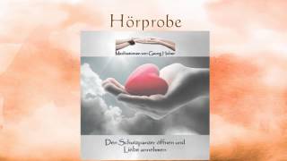 Hörprobe Meditation "Den Schutzpanzer abnehmen und Liebe annehmen"