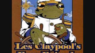 Les Claypool's Frog Brigade Pigs - (Part One)