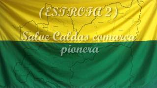 Himno del departamento de Caldas HD