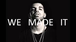Drake - We Made It ft. Soulja Boy (Freestyle)