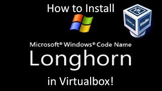 Windows Longhorn Build 4042 - Installation in Virtualbox