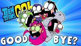 Is This Proof of Teen Titans Go Ending?