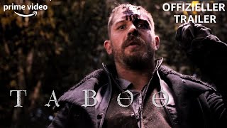 Taboo | Offizieller Trailer | PRIME Video