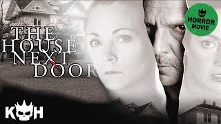 The House Next Door | Full Horror Movie