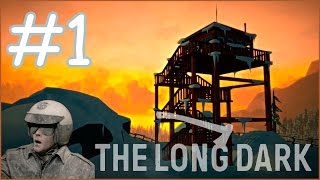 The Long Dark #1   С последнего вздоха борюсь за жизнь