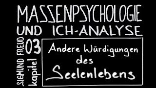 "Massenpsychologie und Ich-Analyse" //03// Andere Würdigungen des kollektiven Seelenlebens //S.Freud