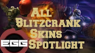 All Blitzcrank Skins Spotlight | League of Legends Skin Review
