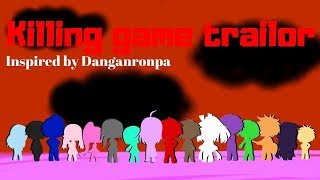 Killing game trailer - New series - Inspired by Danganronpa