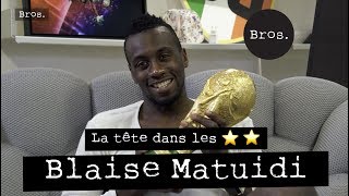 BLAISE MATUIDI - La tête dans les ⭐️⭐️ - Ses meilleurs souvenirs de Coupe du Monde