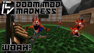 Whoa! Crash Bandicoot Doom - Doom Mod Madness