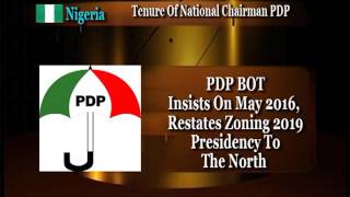 Tenure of National Chairman of PDP