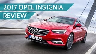 2017 Opel Insignia Grand Sport first drive review