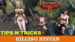 How to kill executioner Ninyan (Divinity Original Sin 2)