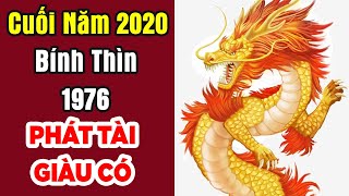 Xem tử vi Bính Thìn 1976 năm 2020 Đổi mệnh phát tài không trúng số cũng cầm tiền tỷ trong tay