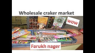 farukhh nagar cracker market //farukhngar factory of cracker//diwali cracker market