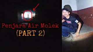 Penjara Air Molek Di Kota Jail, Black Solo Hunting (Paranormal Bigo Live) PART 2