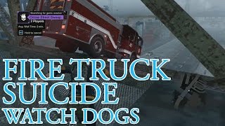 Fire Truck Suicide | Watch Dogs Bug
