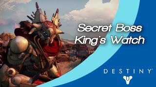 Destiny Glitch! King's Watch DLC Secret Boss! How to Get Out of the Map on Earth!
