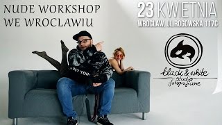 WELCOME TO NUDE WORKSHOP!