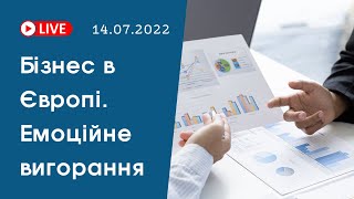 Відкриття бізнесу в Європі. Емоційне вигоряння. Особисті історії біженців – ефір 14.07.22