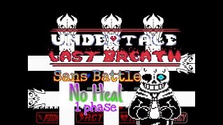 No Heal Undertale Last Breath Sans Battle (1 phase, DEMO) |Undertale Fan-Game|