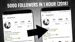 How to get 5000 Followers on Instagram in one hour ? ✔