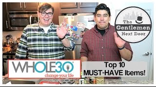 Whole 30 - Top 10 MUST-HAVE Items for Success!