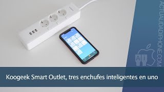Koogeek Smart Outlet, tres enchufes inteligentes en uno