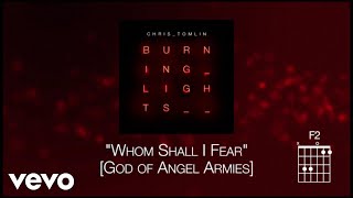 Chris Tomlin - Whom Shall I Fear [God of Angel Armies] [Lyrics]