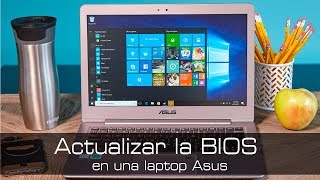 Actualizar una Bios en Laptop ASUS con WinFlash o Asus Bios Utility