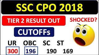 SSC CPO 2018 RESULT OUT ??|SHOCKING DIFFERENCE IN CUTOFF