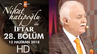 Nihat Hatipoğlu ile İftar - 12 Haziran 2018