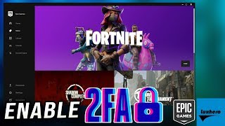 Epic Games - How to Enable Two-Factor Authentication