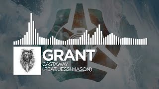 Grant - Castaway (feat. Jessi Mason)