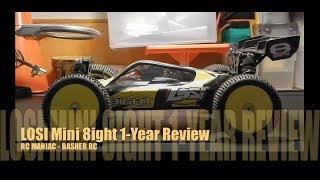 Losi Mini 8ight 1-Year Review (MUST WATCH)