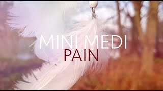Mini Medi ♥ accept PAIN to release it ♥ holiday for the heart