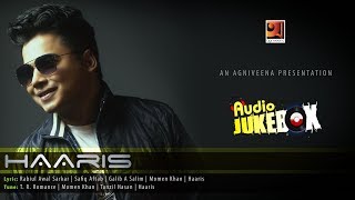 Haaris | Album Haaris | Full Album | Audio Jukebox | New Bangla Song 2017