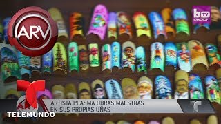 Artista plasma obras maestras sobre sus uñas | Al Rojo Vivo | Telemundo
