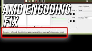 How to Fix OBS Encoder Overload On AMD GPU