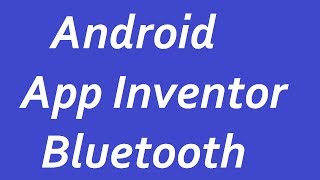 ANDROID App Inventor Bluetooth Arduino по РУССКИЙ пишим приложение для ANDROID BluetoothClient