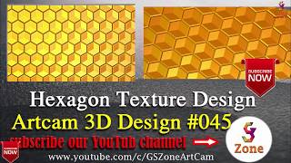Hexagon texture | Artcam 3D Design #045 | by- GS Zone