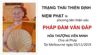 Thích ứng mọi hoàn cảnh - Pháp Đàm HT. Viên Minh tại Melbourne, Night 03.11.2019