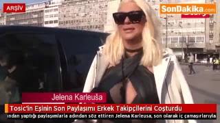 Tosic'in Eşinin Son Paylaşımı Erkek Takipçilerini Coşturdu